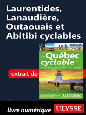 cover image of Laurentides, Lanaudière, Outaouais et Abitibi cyclables